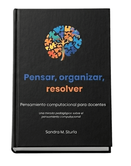 Pensar, organizar, resolver